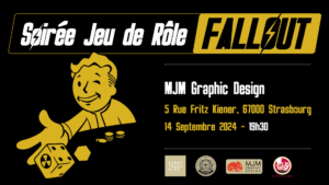 Soirée JDR Fallout à la MJM – Start to Play 2024 @ MJM Graphic Design de Strasbourg